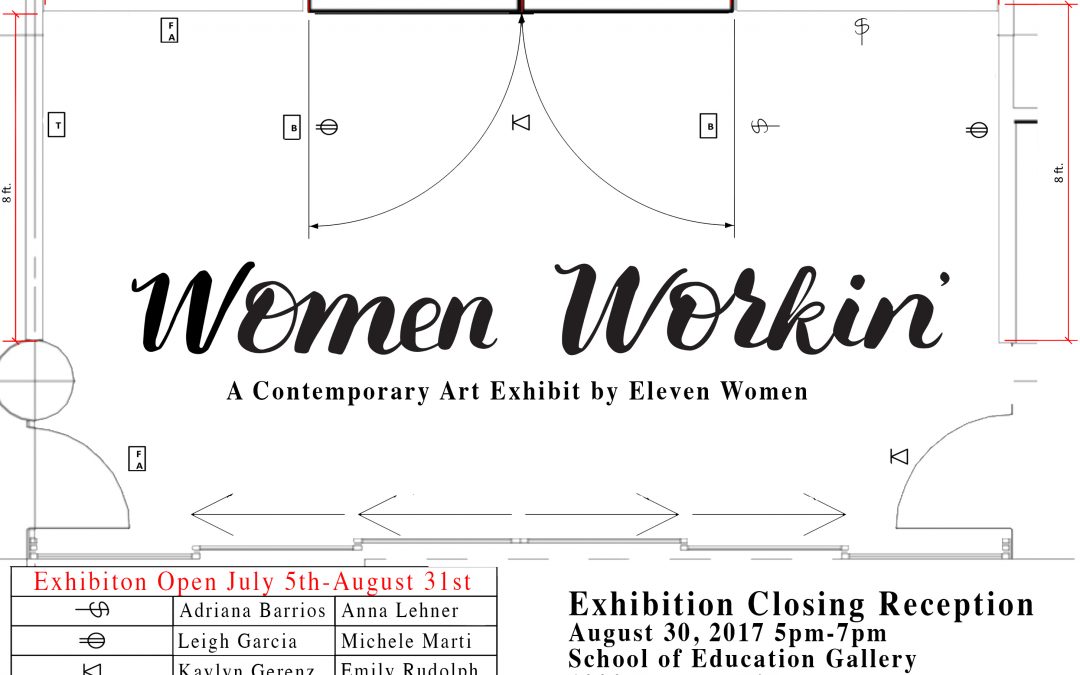 Women Workin’ A Contemporary Art Exhibition by Eleven Women