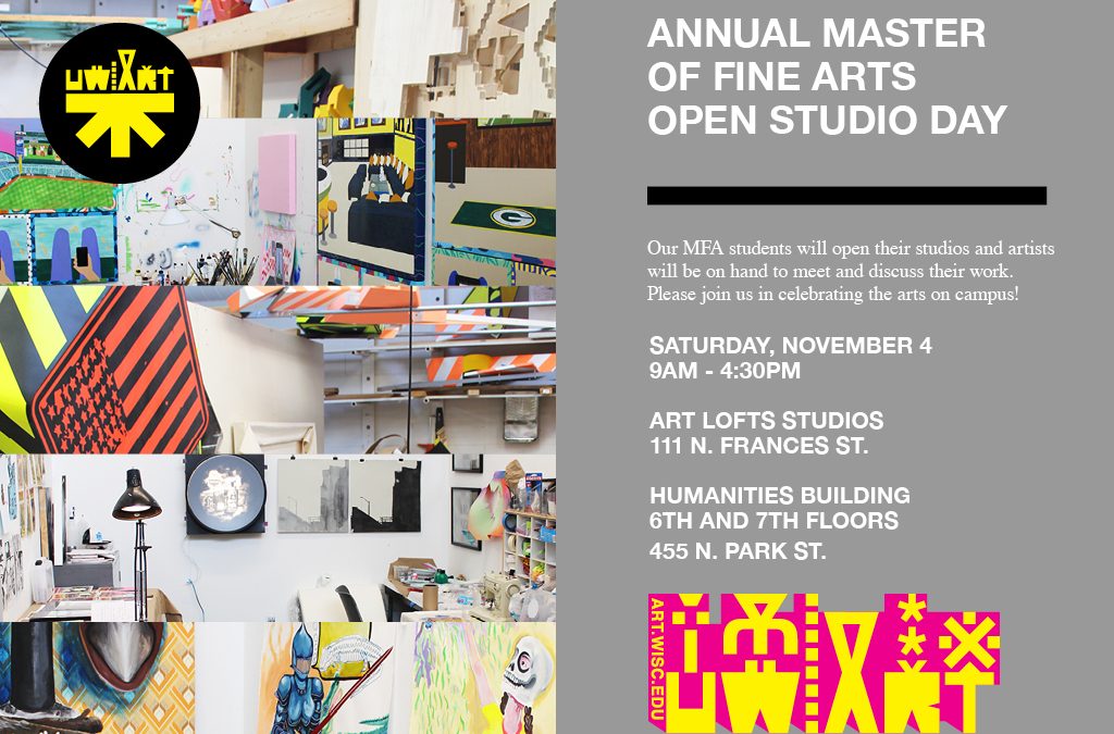 Annual Master of Fine Arts Open Studio Day: Saturday, November 4 9a - 4:30p