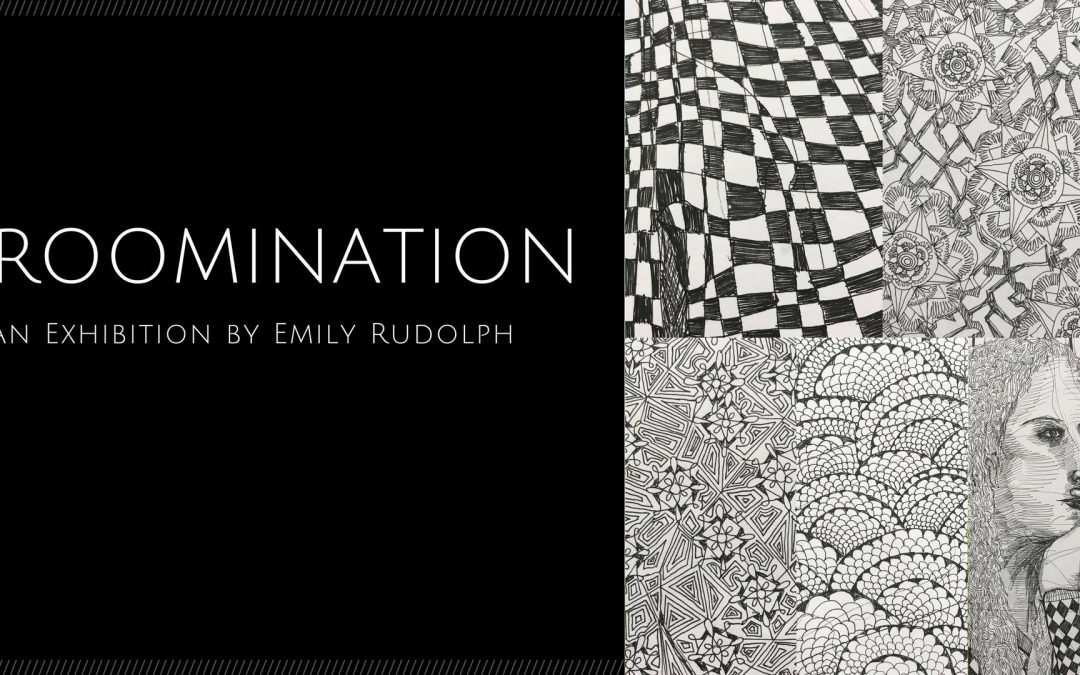 Roomination by Emily Rudolph January 26 - February 2