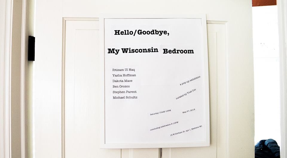 A Pop-up Exhibition: Hello/Goodbye, My Wisconsin Bedroom