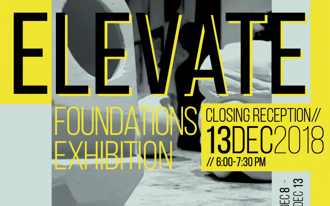 Poster for the Elevate Foundations Exhibition