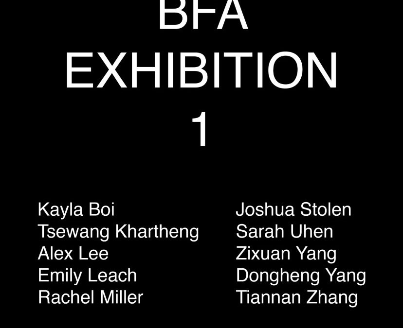 Poster of BFA Exhibition 1