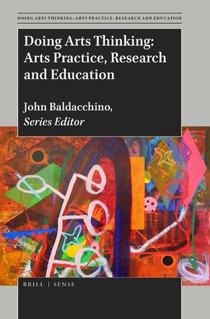 Doing Arts Thinking: Arts Practice, Research and Education book cover