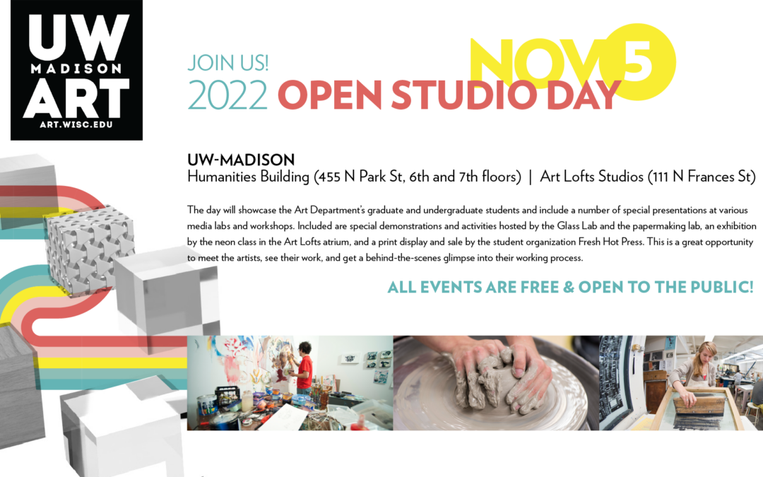 UW-Madison Art Department Annual Open Studio Day 2022