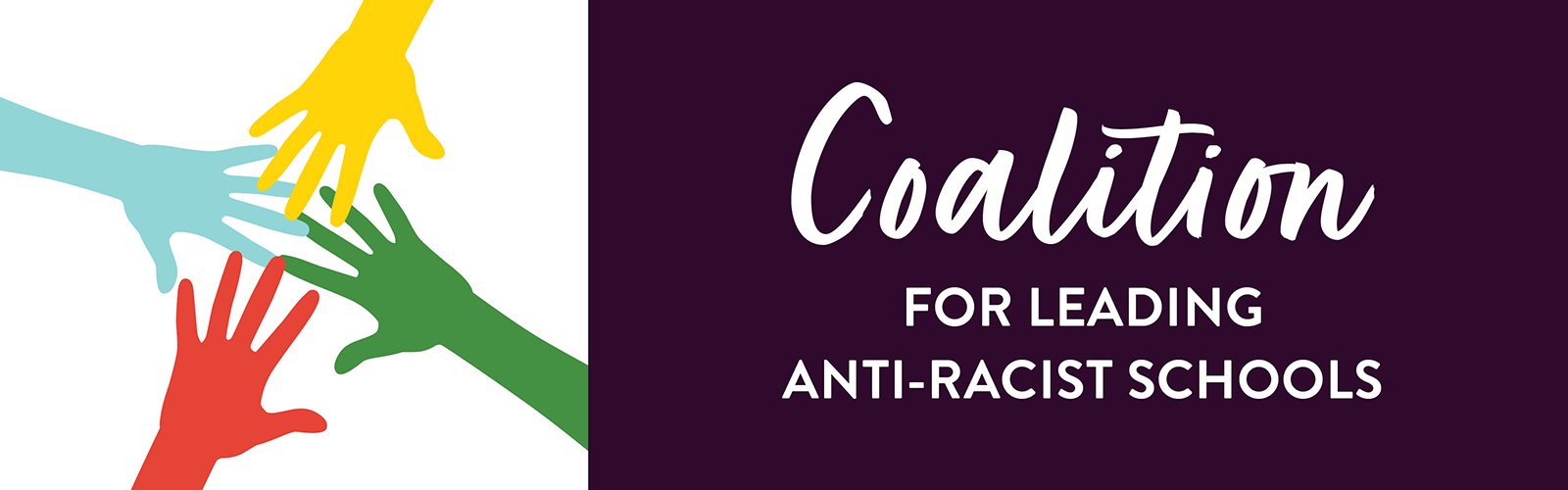 Coalition for Leading Anti-Racist Schools Homepage Hero